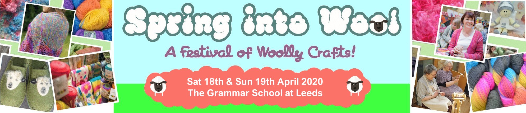18th -19th April 2020 - Spring Into Wool - The Grammar School at Leeds